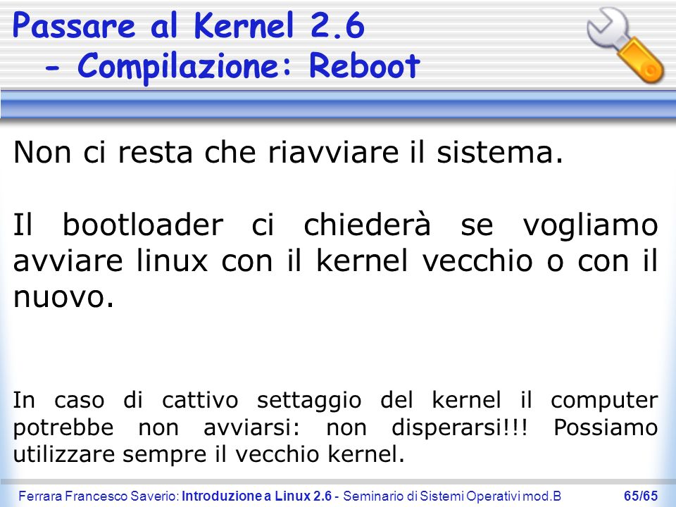 Passare al Kernel Compilazione: Reboot