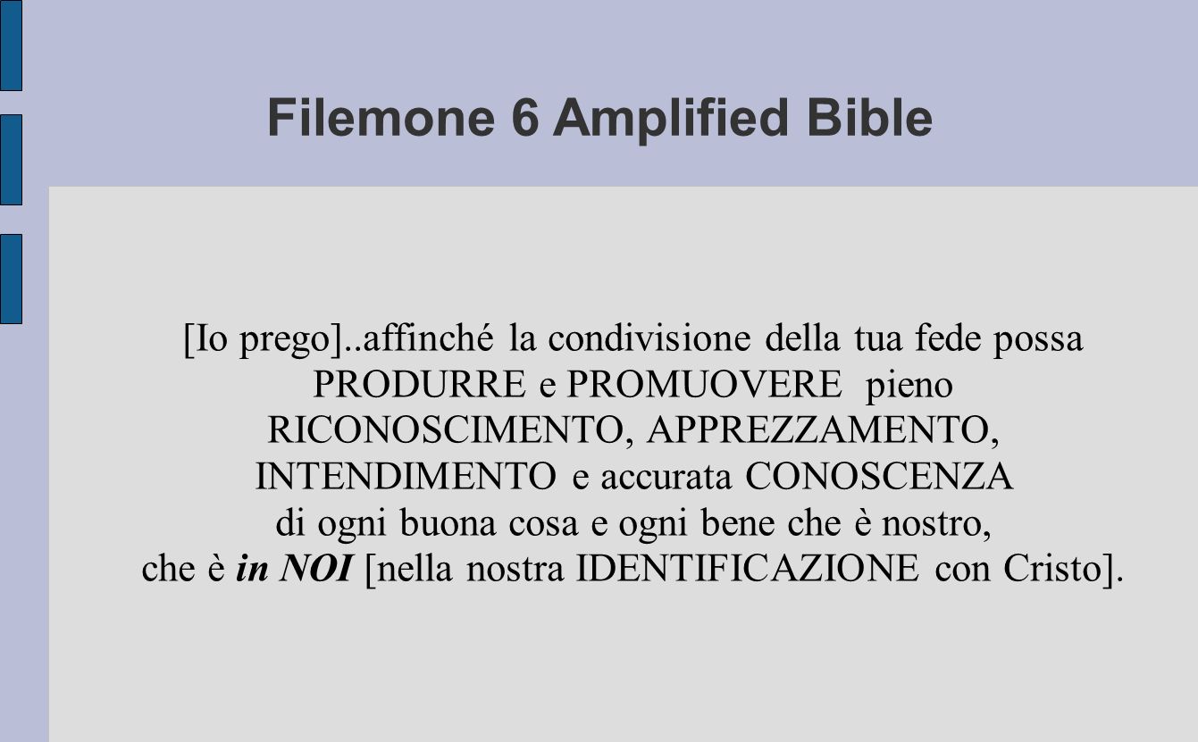 Filemone 6 Amplified Bible