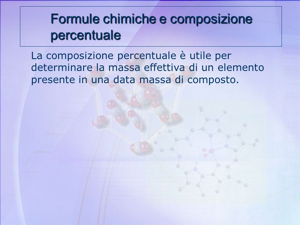 Formule chimiche e composizione percentuale
