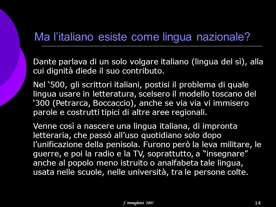 Ma l’italiano esiste come lingua nazionale