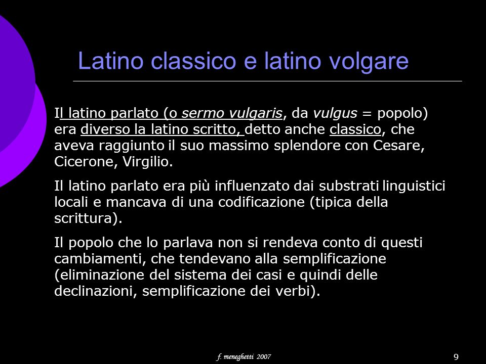 Latino classico e latino volgare