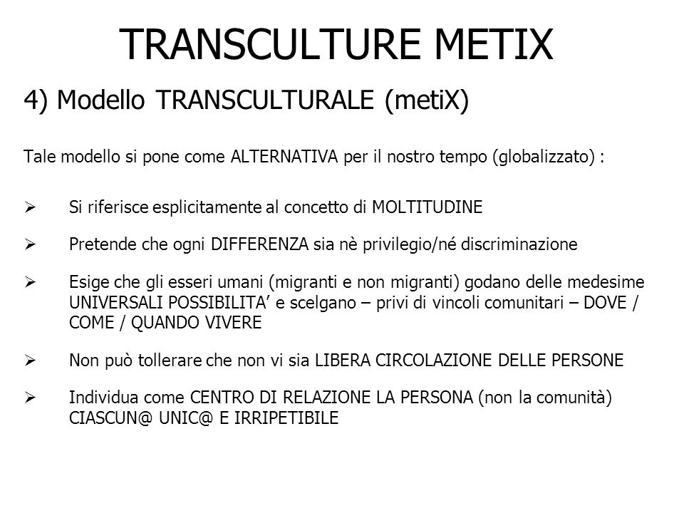TRANSCULTURE METIX 4) Modello TRANSCULTURALE (metiX)‏