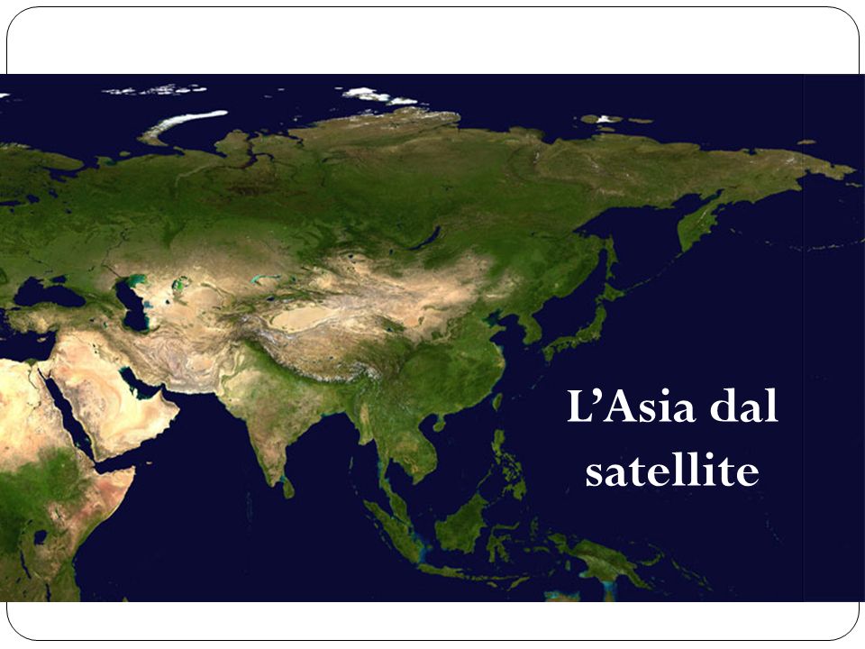 L’Asia dal satellite