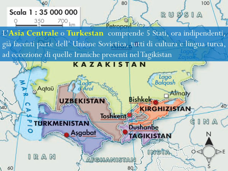 L Asia Centrale o Turkestan comprende 5 Stati, ora indipendenti, già facenti parte dell’ Unione Sovietica, tutti di cultura e lingua turca, ad eccezione di quelle Iraniche presenti nel Tagikistan