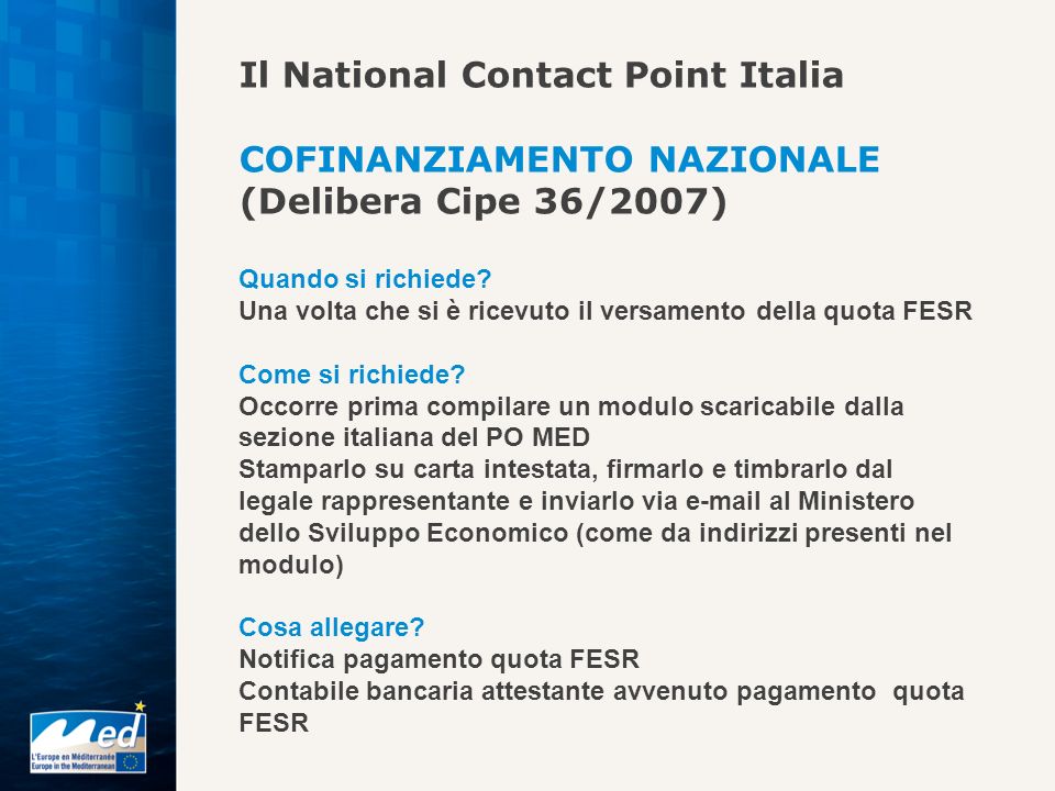 Il National Contact Point Italia COFINANZIAMENTO NAZIONALE