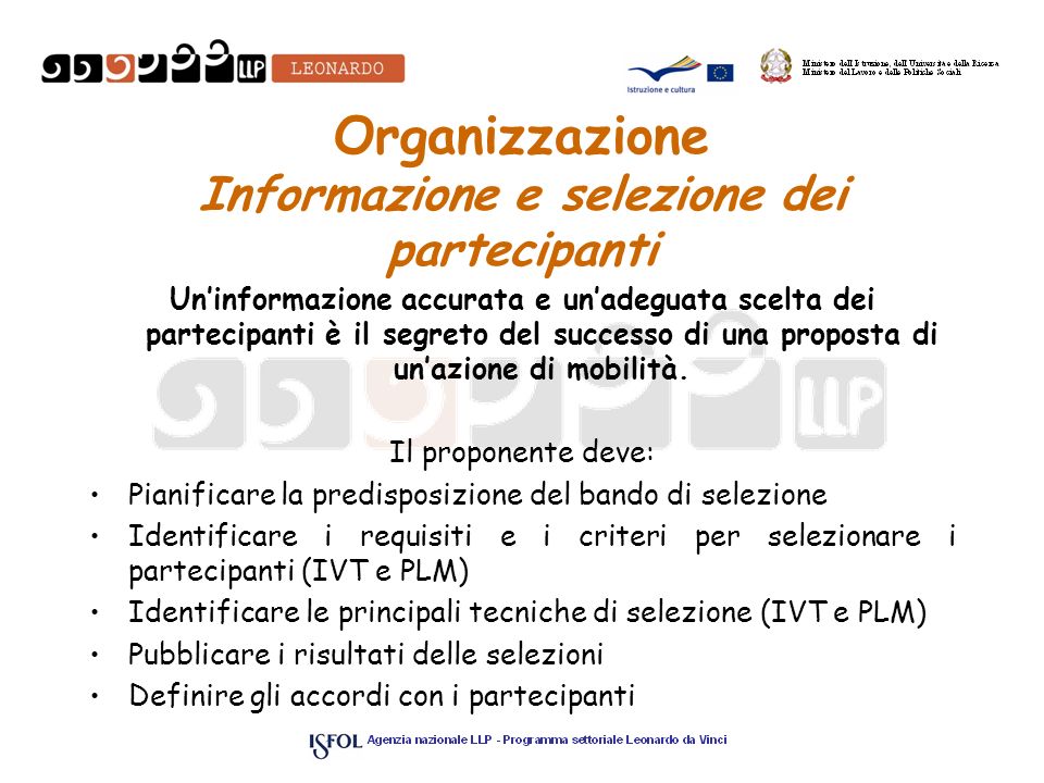 Organizzazione Informazione e selezione dei partecipanti