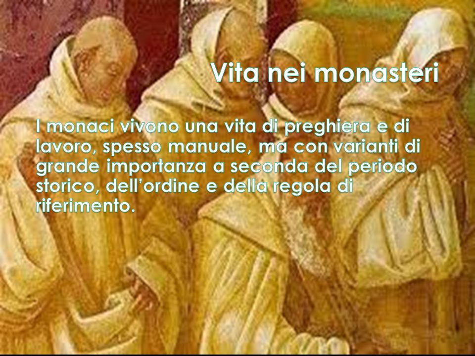 Vita nei monasteri