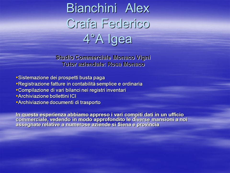 Bianchini Alex Crafa Federico 4°A Igea