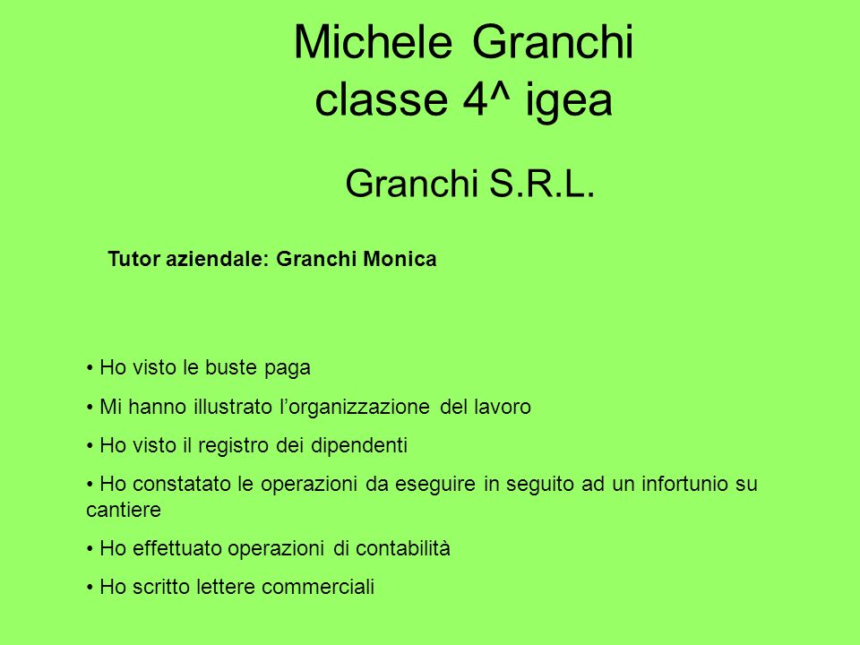 Michele Granchi classe 4^ igea