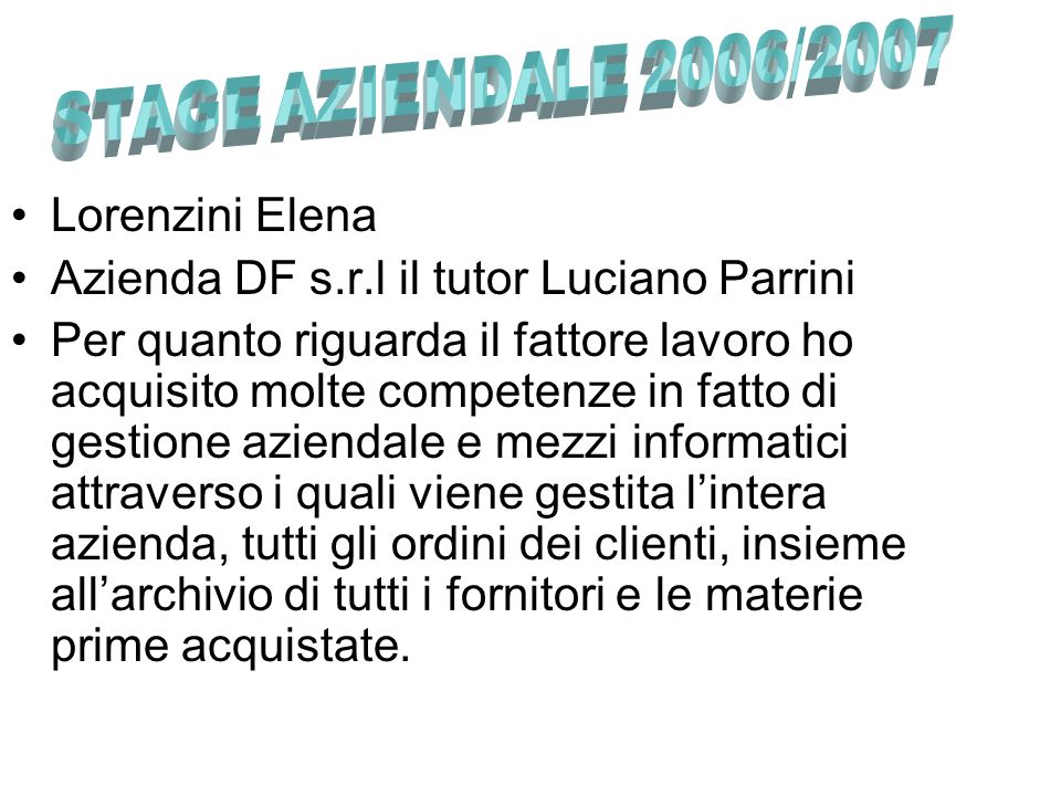 Azienda DF s.r.l il tutor Luciano Parrini