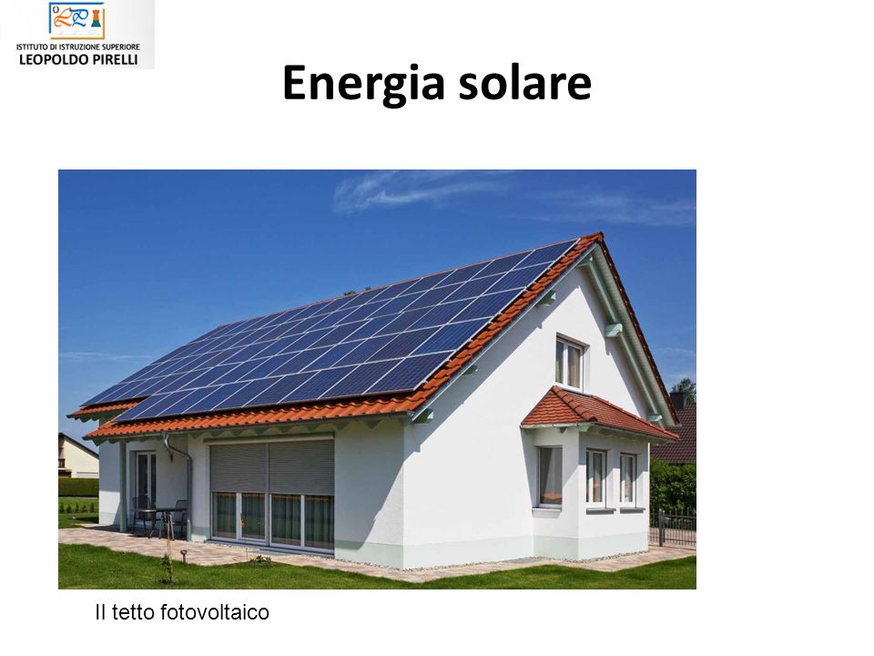 Energia solare Il tetto fotovoltaico