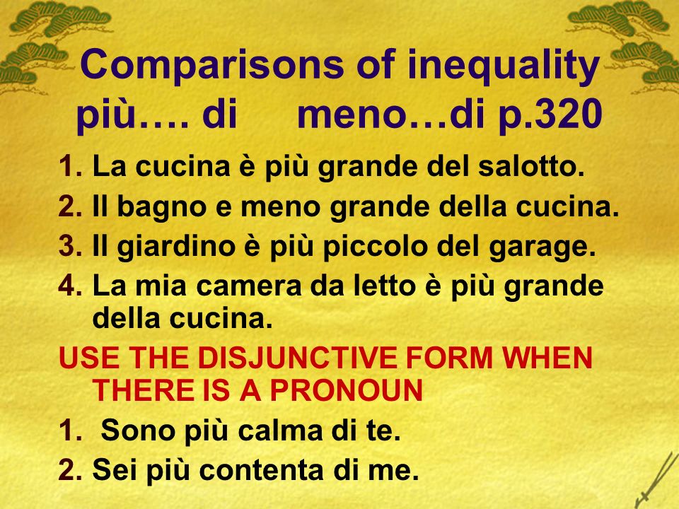 Comparisons of inequality più…. di meno…di p.320