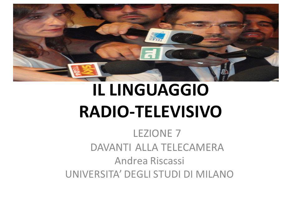 IL LINGUAGGIO RADIO-TELEVISIVO