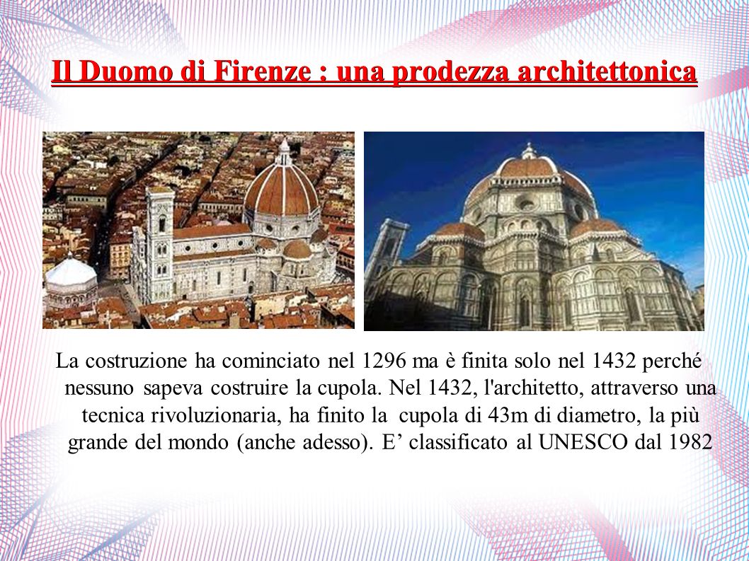 Il Duomo di Firenze : una prodezza architettonica