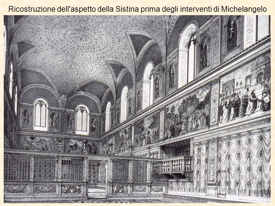 Ricostruzione dell aspetto della Sistina prima degli interventi di Michelangelo