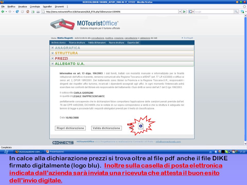 In calce alla dichiarazione prezzi si trova oltre al file pdf anche il file DIKE firmato digitalmente (logo blu).