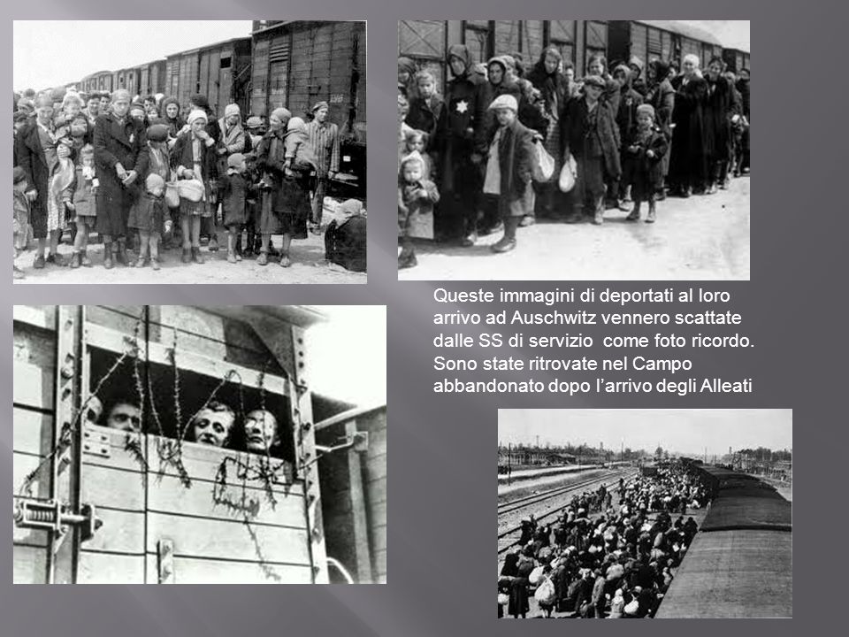 Queste immagini di deportati al loro arrivo ad Auschwitz vennero scattate dalle SS di servizio come foto ricordo.