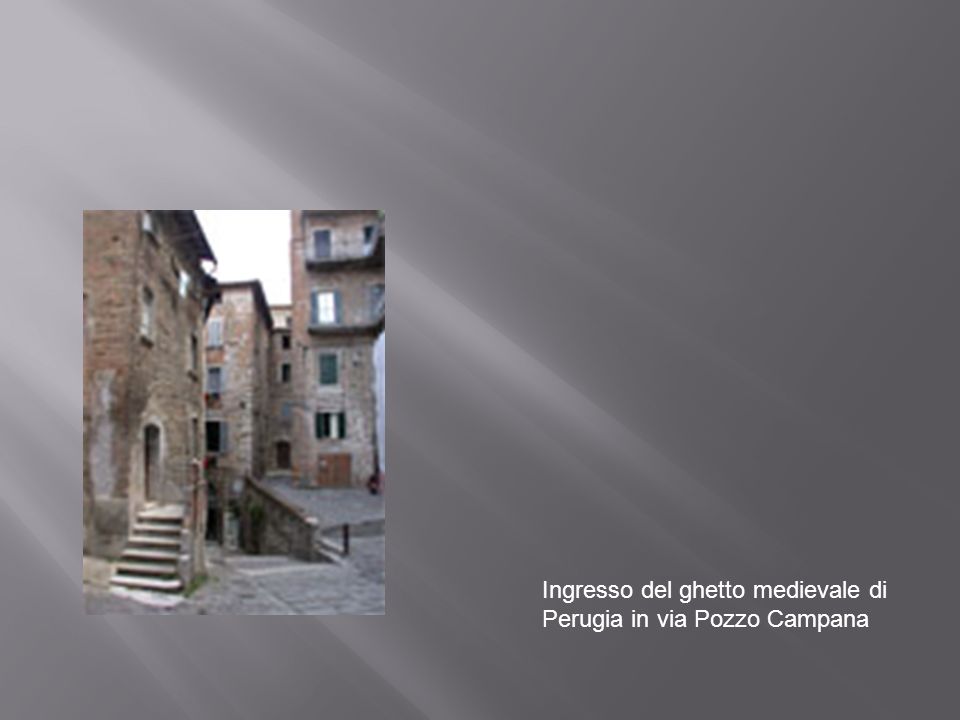 Ingresso del ghetto medievale di Perugia in via Pozzo Campana