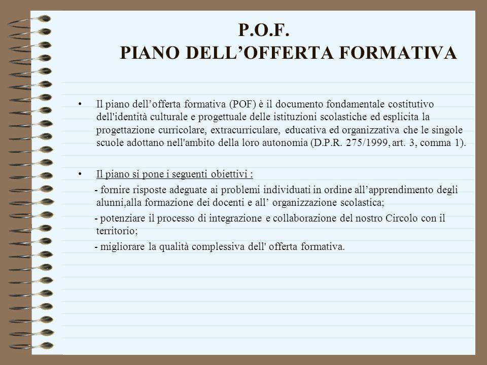 P.O.F. PIANO DELL’OFFERTA FORMATIVA