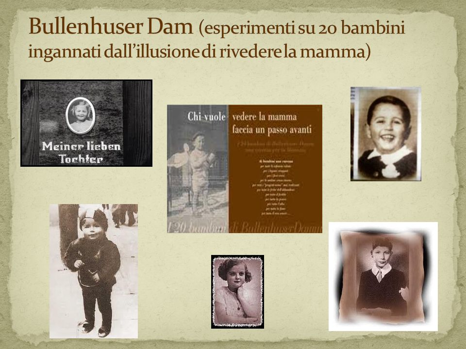Bullenhuser Dam (esperimenti su 20 bambini ingannati dall’illusione di rivedere la mamma)