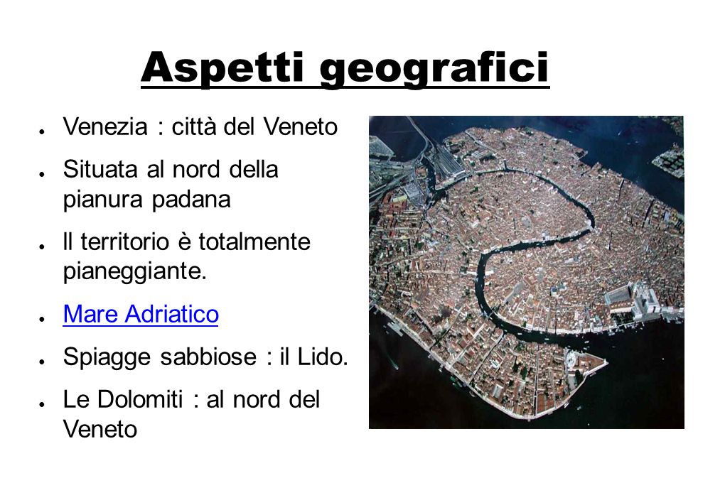 Aspetti geografici Venezia : città del Veneto