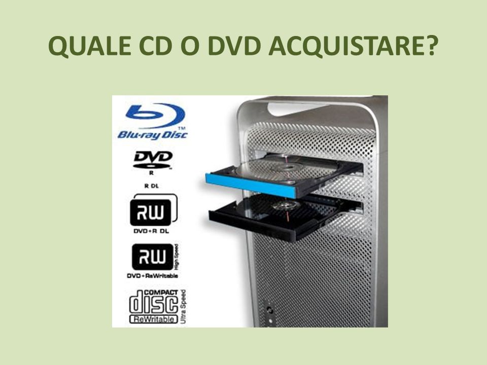 QUALE CD O DVD ACQUISTARE