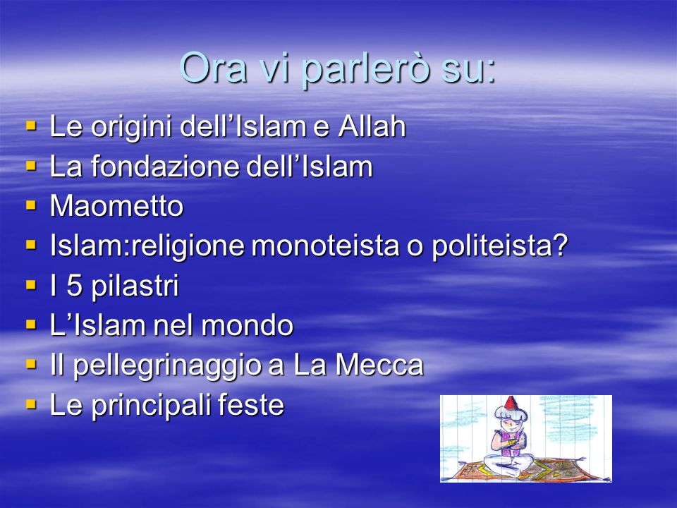 Ora vi parlerò su: Le origini dell’Islam e Allah