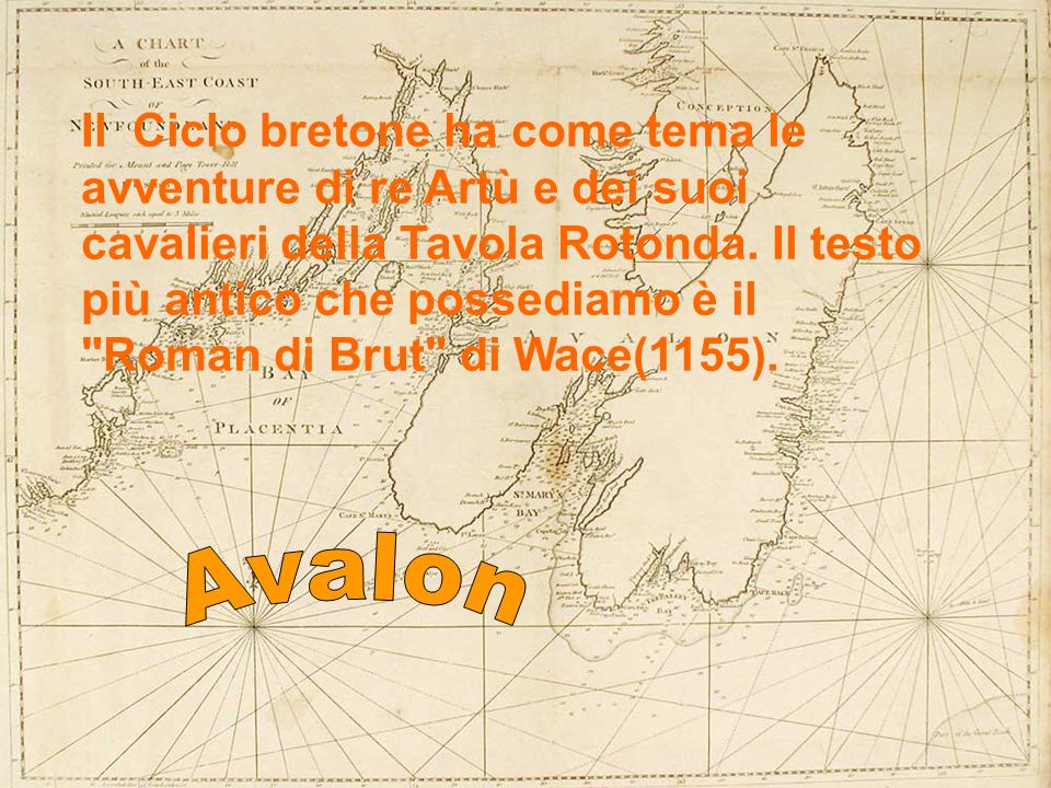 Il Ciclo bretone ha come tema le avventure di re Artù e dei suoi cavalieri della Tavola Rotonda. Il testo più antico che possediamo è il Roman di Brut di Wace(1155).