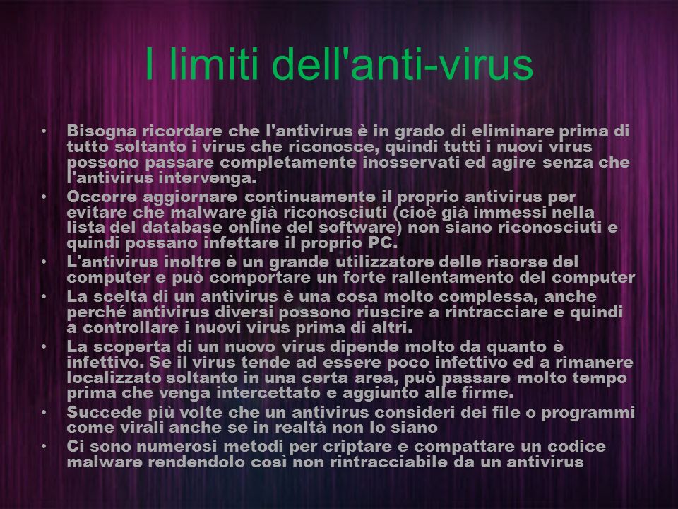 I limiti dell anti-virus