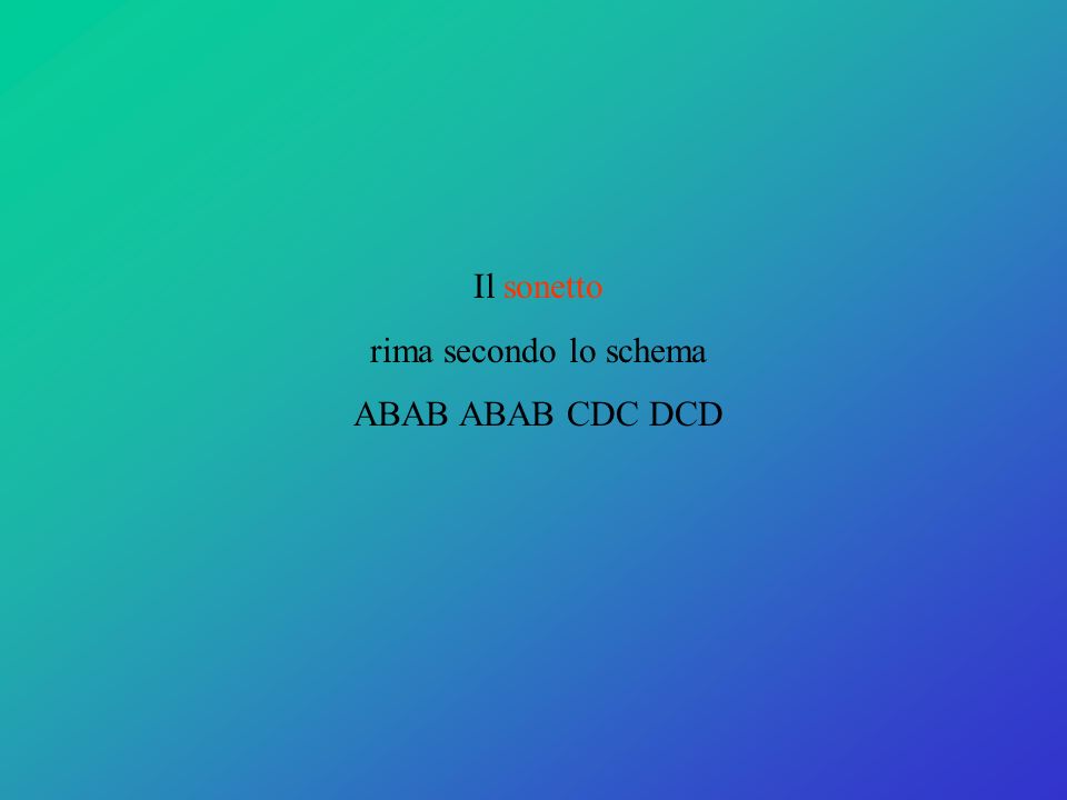 Il sonetto rima secondo lo schema ABAB ABAB CDC DCD
