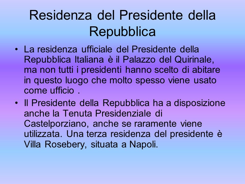 Residenza del Presidente della Repubblica