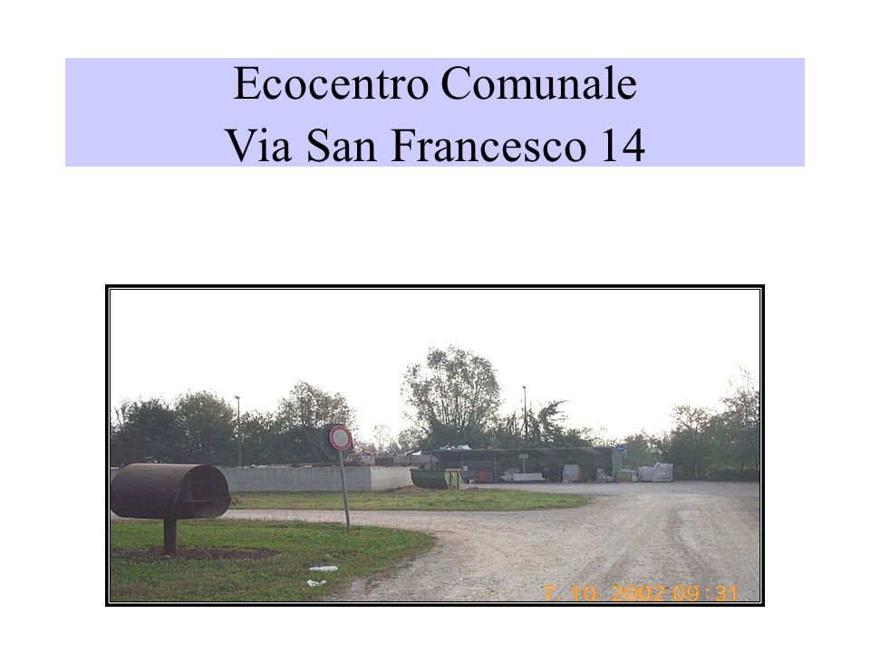 Ecocentro Comunale Via San Francesco 14