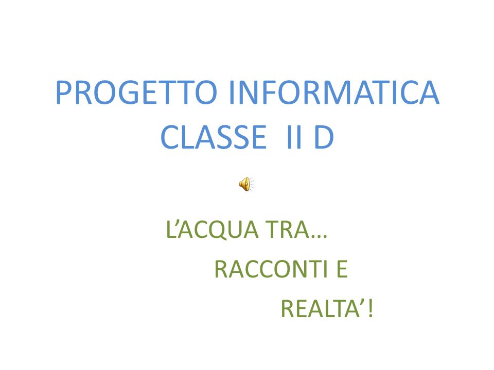 PROGETTO INFORMATICA CLASSE II D