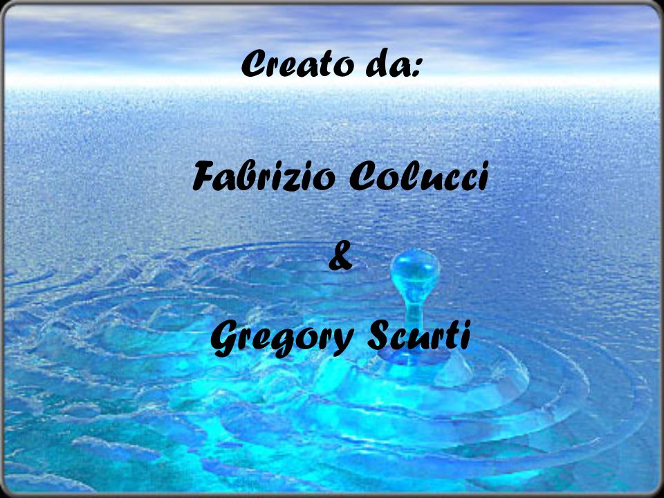 Creato da: Fabrizio Colucci & Gregory Scurti