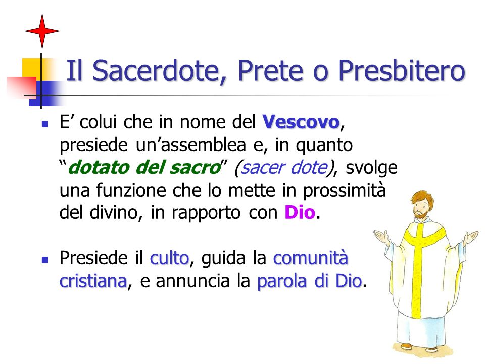 Il Sacerdote, Prete o Presbitero