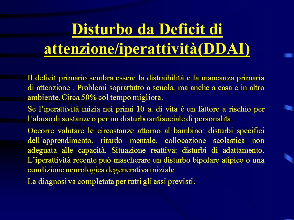 Disturbo da Deficit di attenzione/iperattività(DDAI)