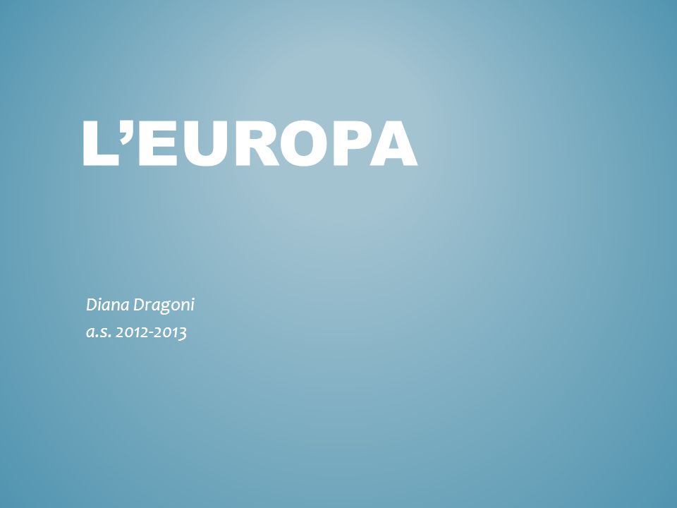 L’EUROPA Diana Dragoni a.s