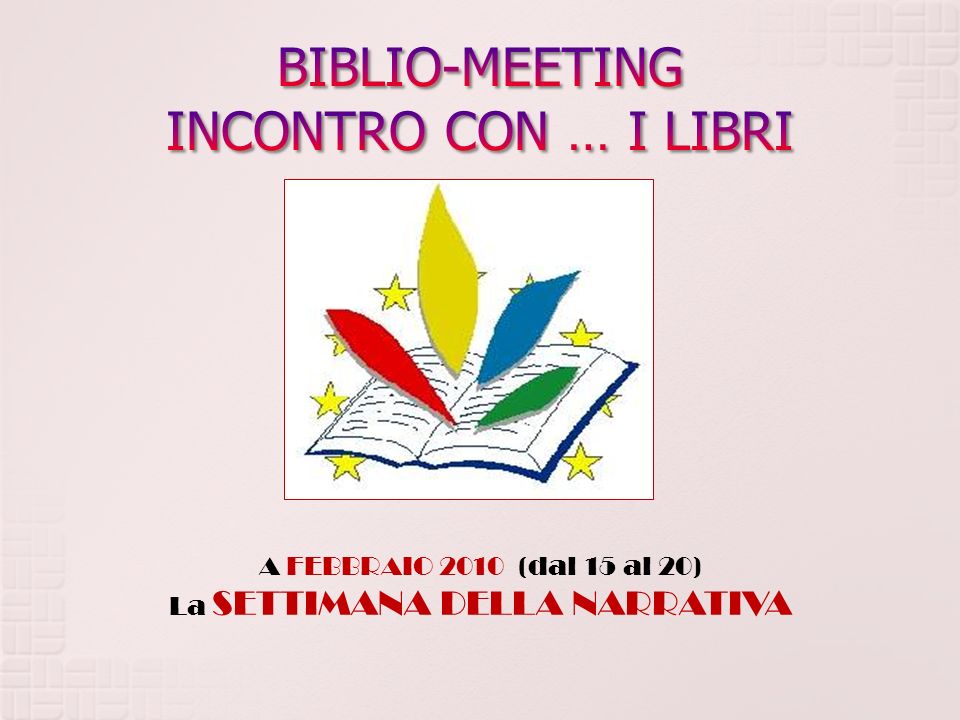 BIBLIO-MEETING INCONTRO CON … I LIBRI