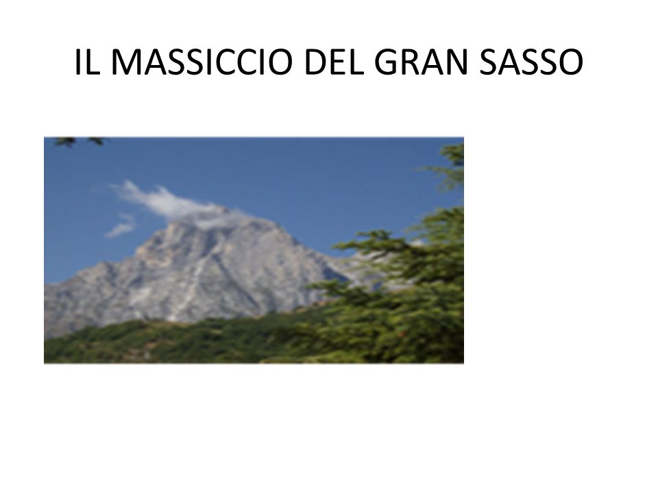 IL MASSICCIO DEL GRAN SASSO