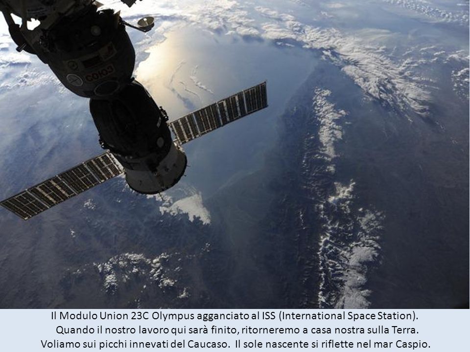 Il Modulo Union 23C Olympus agganciato al ISS (International Space Station).