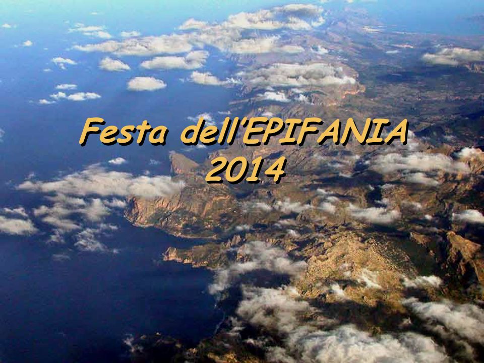 Festa dell’EPIFANIA 2014