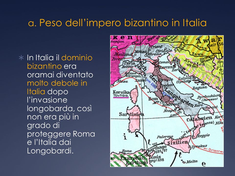 a. Peso dell’impero bizantino in Italia