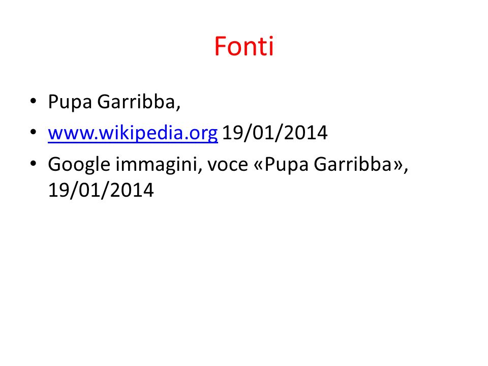 Fonti Pupa Garribba,   19/01/2014