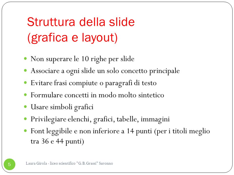 Struttura della slide (grafica e layout)