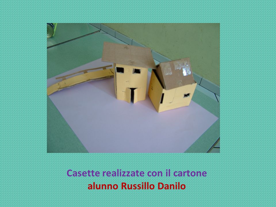 Casette realizzate con il cartone alunno Russillo Danilo