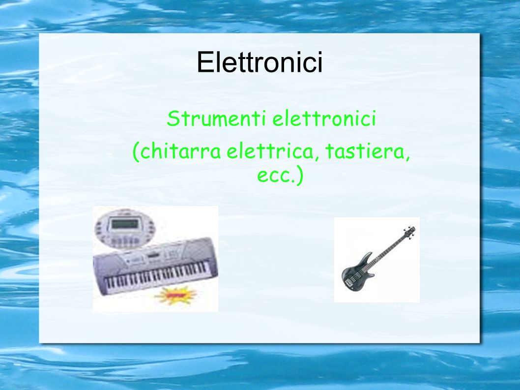 Elettronici Strumenti elettronici (chitarra elettrica, tastiera, ecc.)