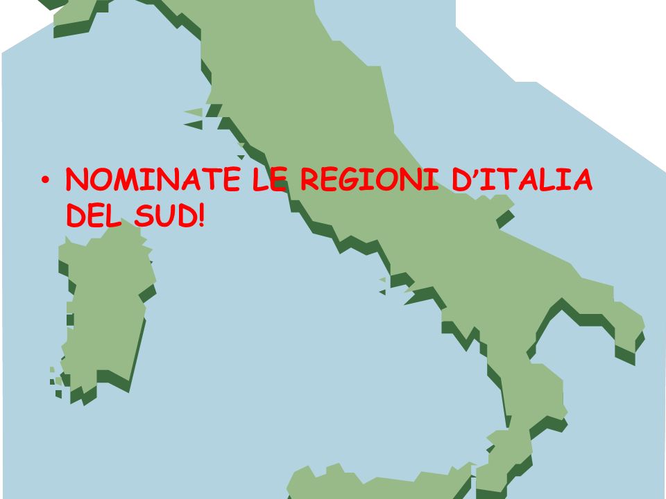 NOMINATE LE REGIONI D’ITALIA DEL SUD!