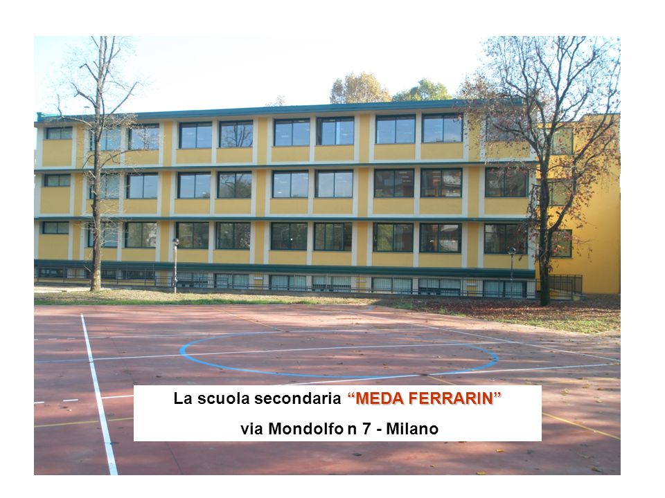 La scuola secondaria MEDA FERRARIN