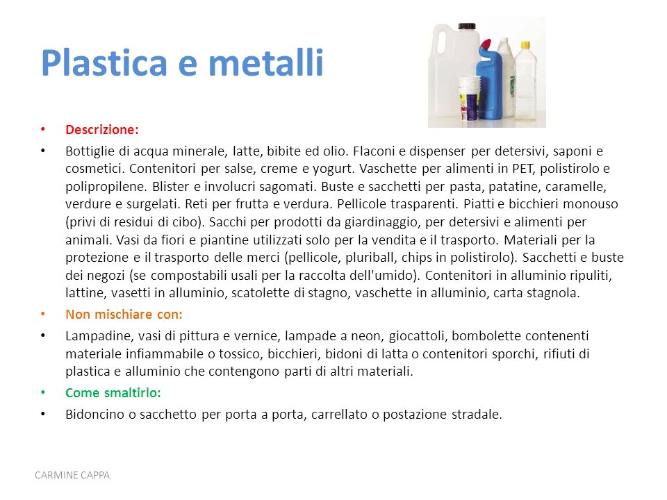 Plastica e metalli Descrizione: