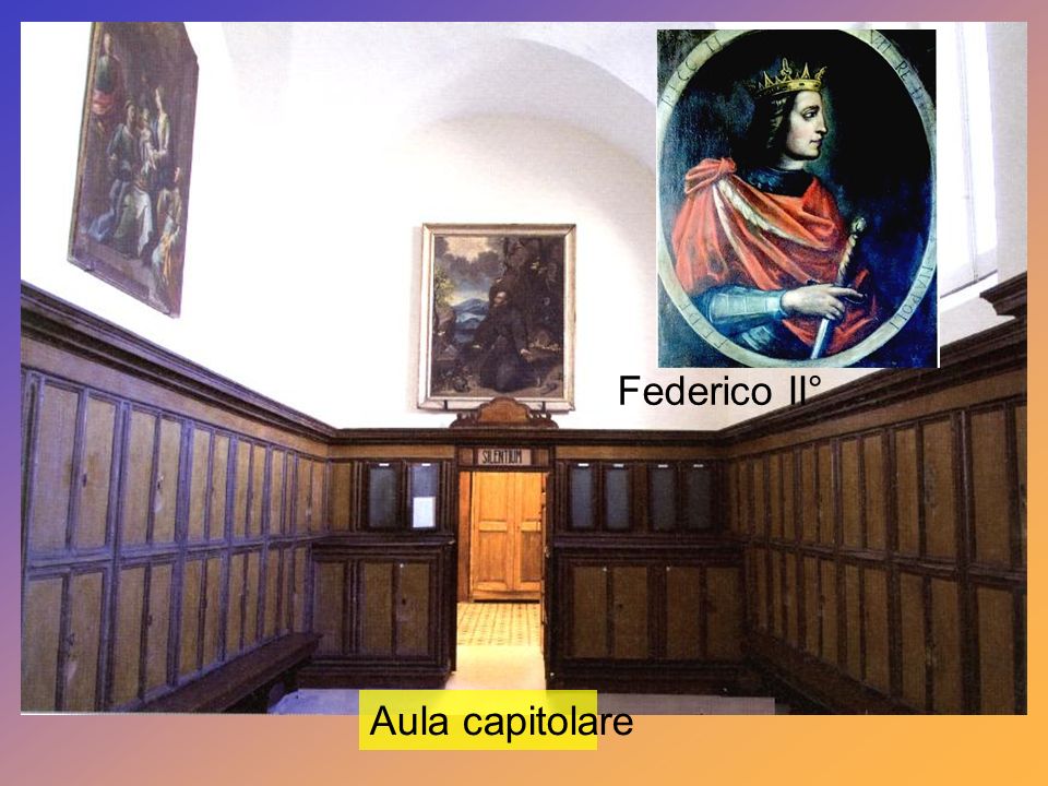 Federico II° Aula capitolare